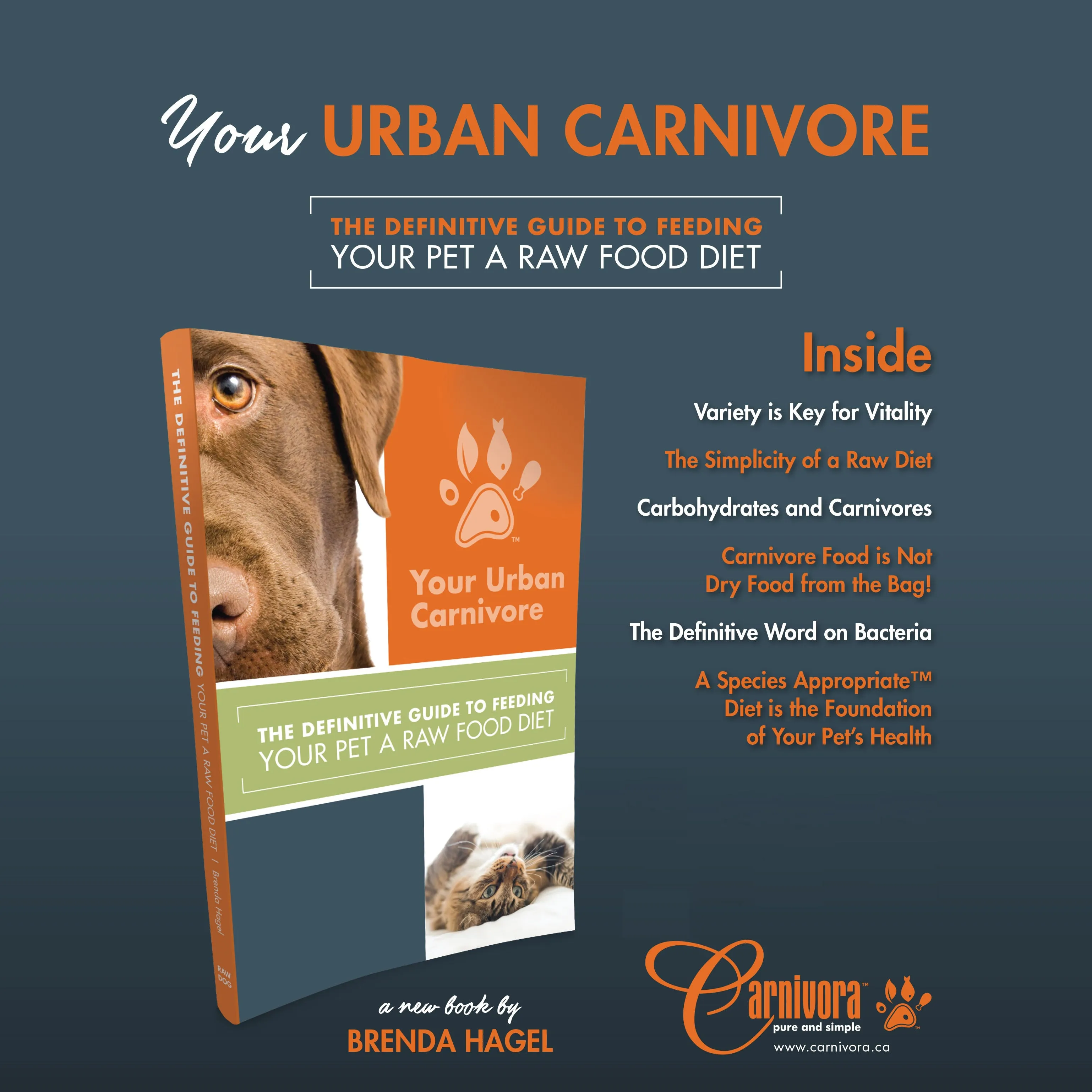 Your Urban Carnivore - The Definitive Guide to Feeding Your Pet a Raw Food Diet